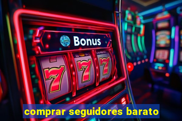 comprar seguidores barato